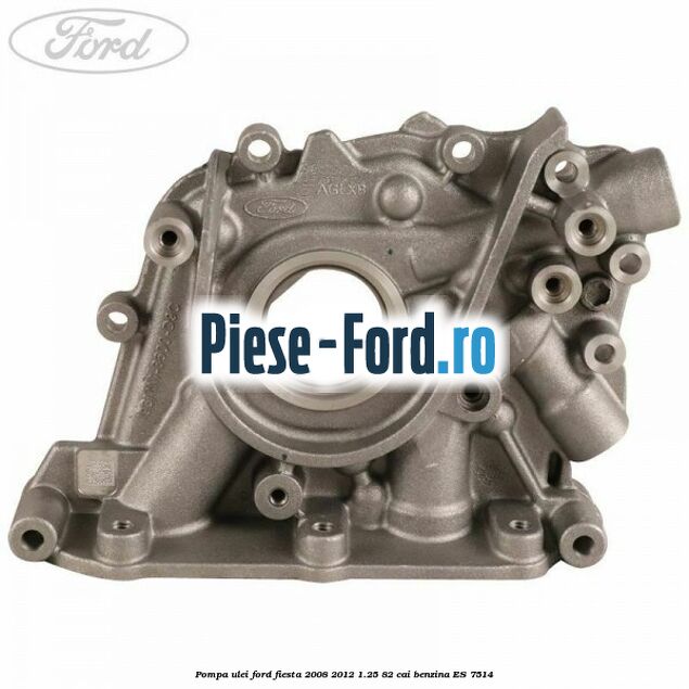 Pompa ulei Ford Fiesta 2008-2012 1.25 82 cai